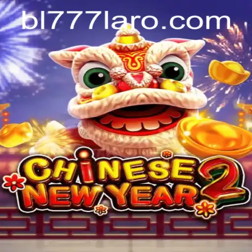 Discovering CHINESENEWYEAR2: An Exciting Journey Into the World of Festive Gaming
